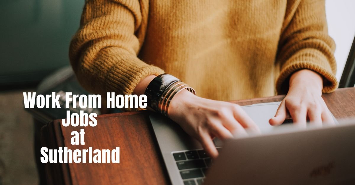 Work from home Jobs at Sutherland