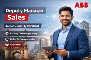 Deputy Manager Sales – ABB | Hyderabad